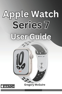 Apple Watch Series 7 User Guide