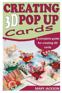 Creating 3D Pop Up Cards