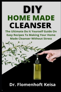 DIY Home Made Cleanser