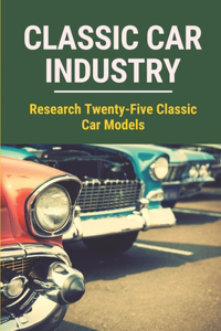 Classic Car Industry