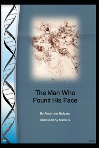 Man Who Found His Face