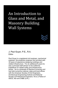 Introduction to Glass and Metal, and Masonry Building Wall Systems
