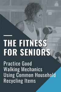 The Fitness For Seniors
