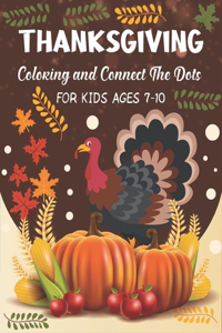 Thanksgiving Coloring and Connect The Dots For Kids Ages 7-10