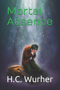 Mortal Absence