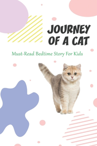 Journey Of A Cat_ Must-read Bedtime Story For Kids