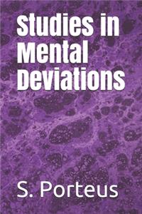 Studies in Mental Deviations