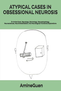 Atypical Cases in Obsessional Neurosis