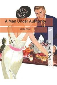 A Man Under Authority