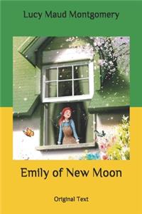 Emily of New Moon: Original Text