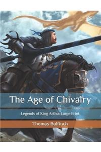 The Age of Chivalry