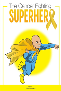 Cancer Fighting Superhero