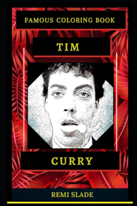 Tim Curry Famous Coloring Book