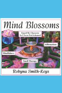 Mind Blossoms