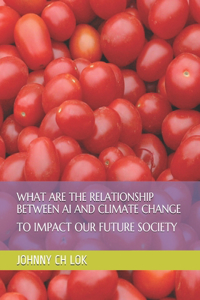 What Are the Relationship Between AI and Climate Change
