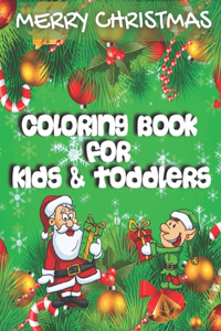 Merry Christmas Coloring Book For Kids and Toddlers