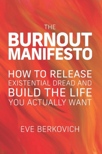 Burnout Manifesto