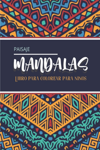 Paisaje Mandalas - Libro para colorear para niños