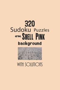 320 Sudoku Puzzles on Shell Pink background with solutions