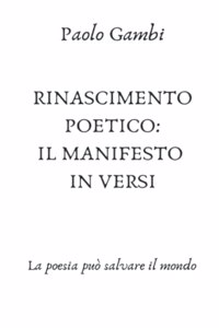 Rinascimento Poetico Un Manifesto in Versi