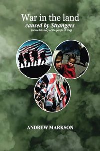 War in the Land caused by Strangers
