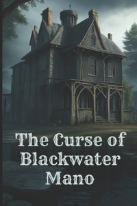 Curse of Blackwater Manor