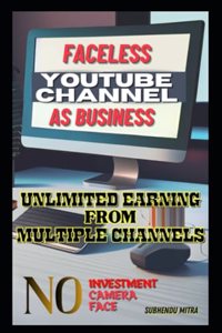 Faceless Youtube Channel as Business