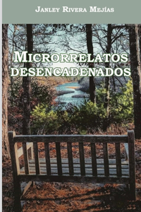 Microrrelatos desencadenados