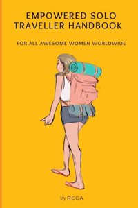 Empowered Solo Traveller Handbook