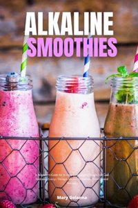 Alkaline Smoothies