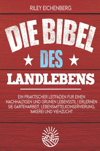 Bibel des Landlebens
