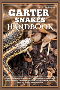 Garter Snakes Handbook