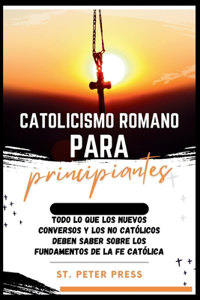 Catolicismo romano para principiantes