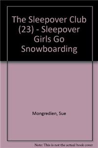 Sleepover Girls Go Snowboarding