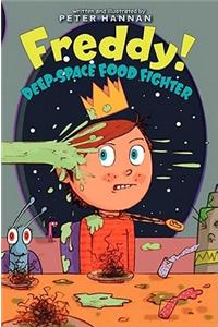 Freddy! Deep-Space Food Fighter