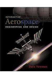 Interactive Aerospace Engineering and Design