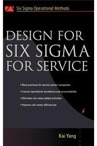 Design for Six SIGMA for Service