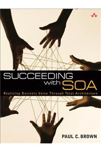 Succeeding with Soa