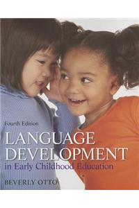 Language Development in Early Childhood Education