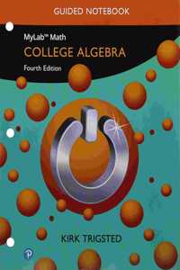 Guided Notebook for College Algebra