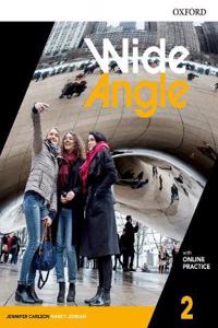 Wide Angle: Level 2: Student Book with Online Practice