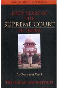 Fifty Years of the Supreme Court of India