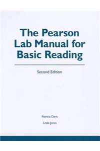 The The Pearson Lab Manual for Basic Reading Pearson Lab Manual for Basic Reading