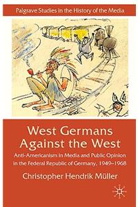 West Germans Against the West