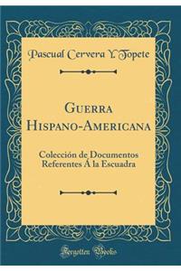 Guerra Hispano-Americana