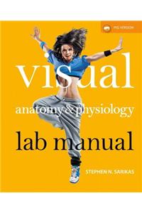 Visual Anatomy & Physiology Lab Manual, Pig Version Plus MasteringA&P -- Access Card Package