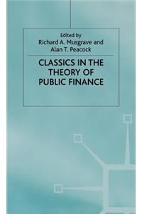 Classics in the Theory of Public Finance