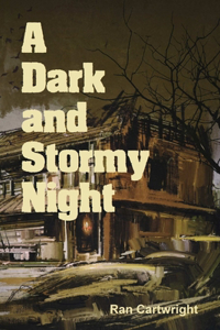 Dark and Stormy Night