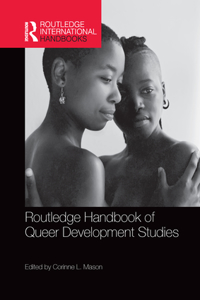 Routledge Handbook of Queer Development Studies