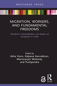 Migration, Workers, and Fundamental Freedoms